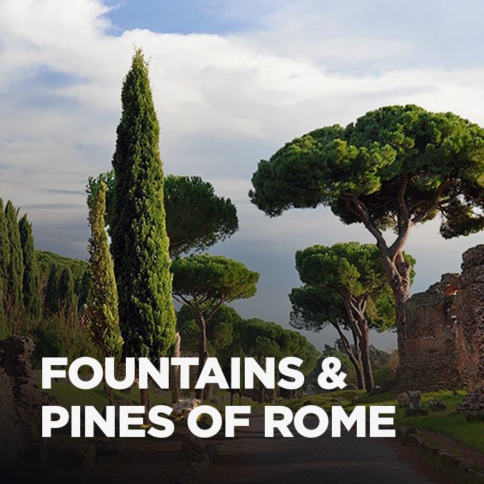 More Info for Fountains & Pines of Rome