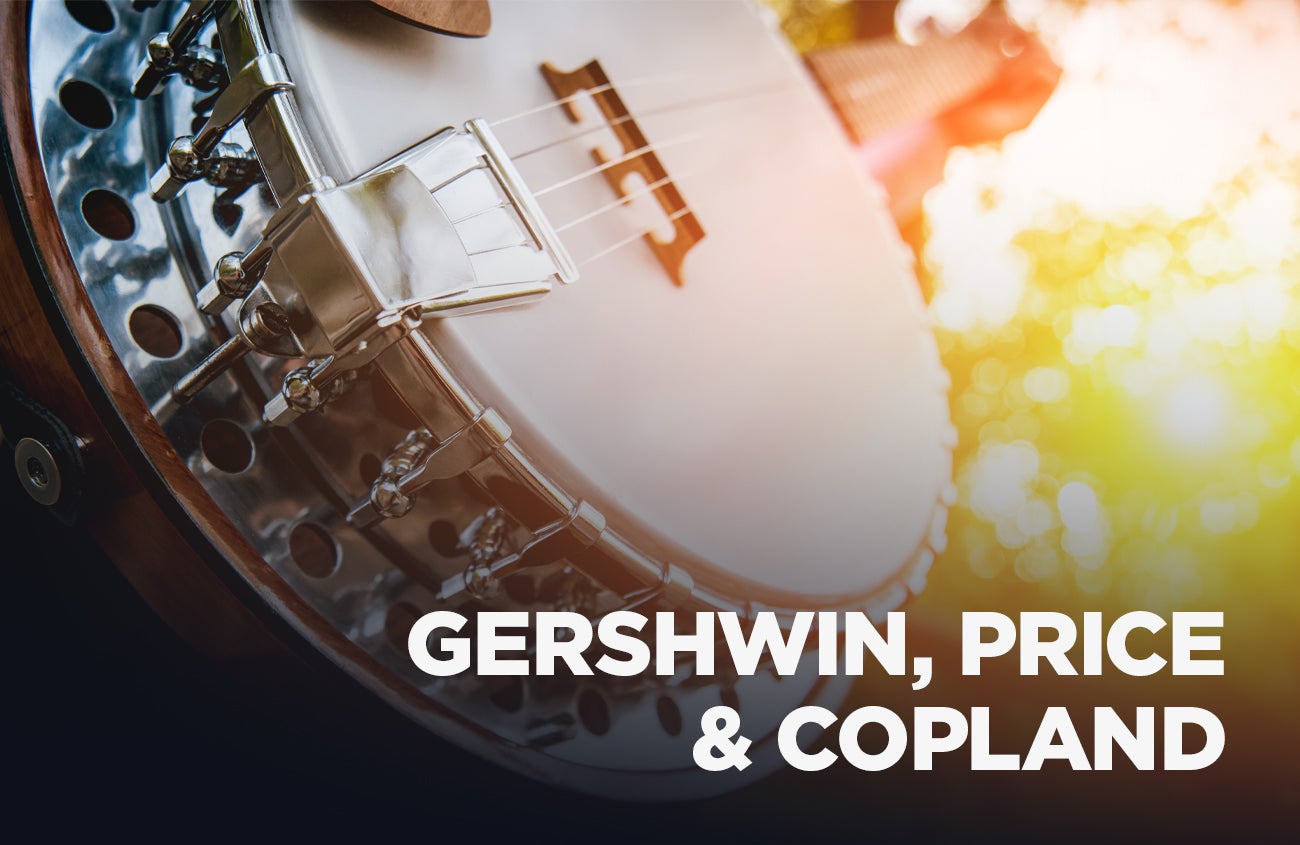 Gershwin, Price & Copland