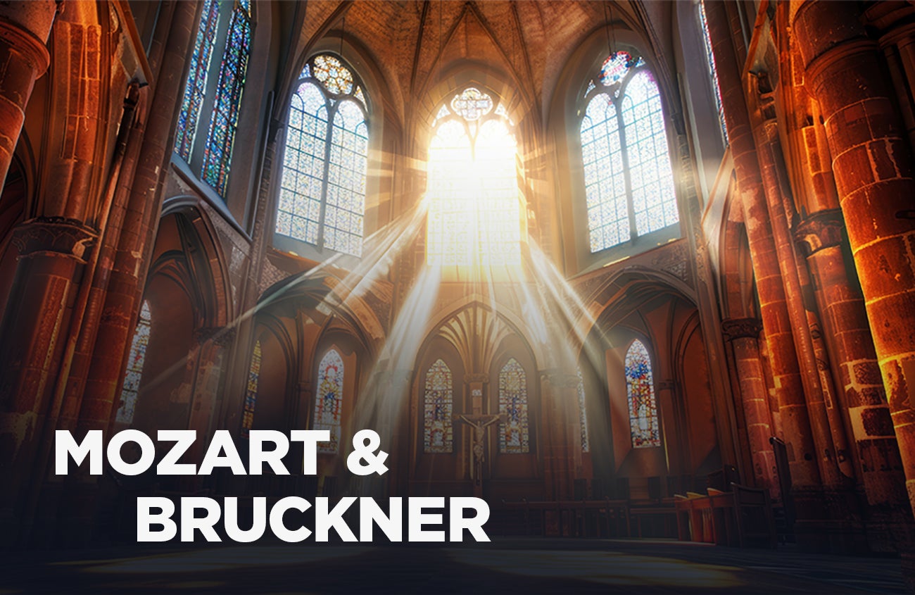 Mozart & Bruckner