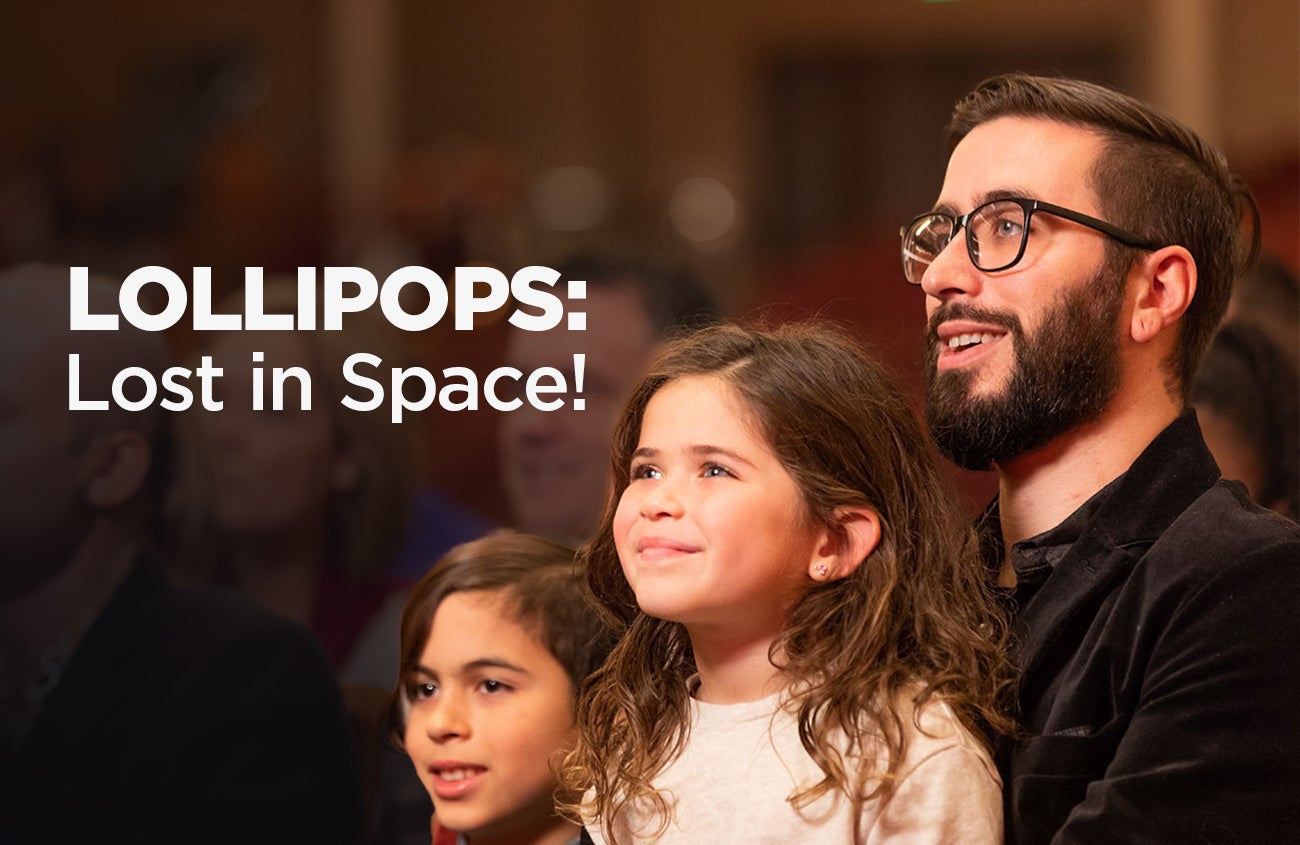 LOLLIPOPS: Lost in Space!