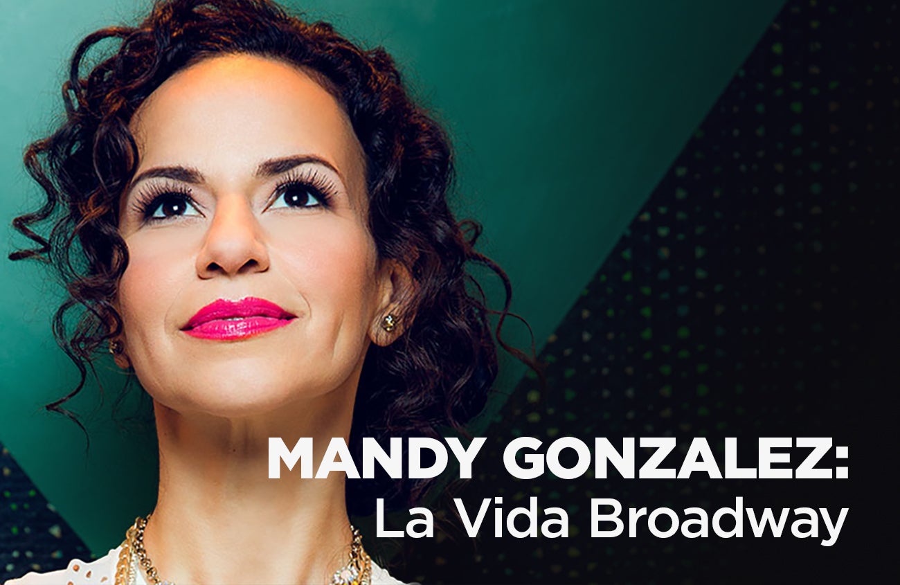 Mandy Gonzalez: La Vida Broadway