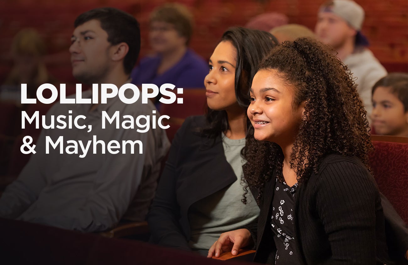 LOLLIPOPS: Music, Magic & Mayhem