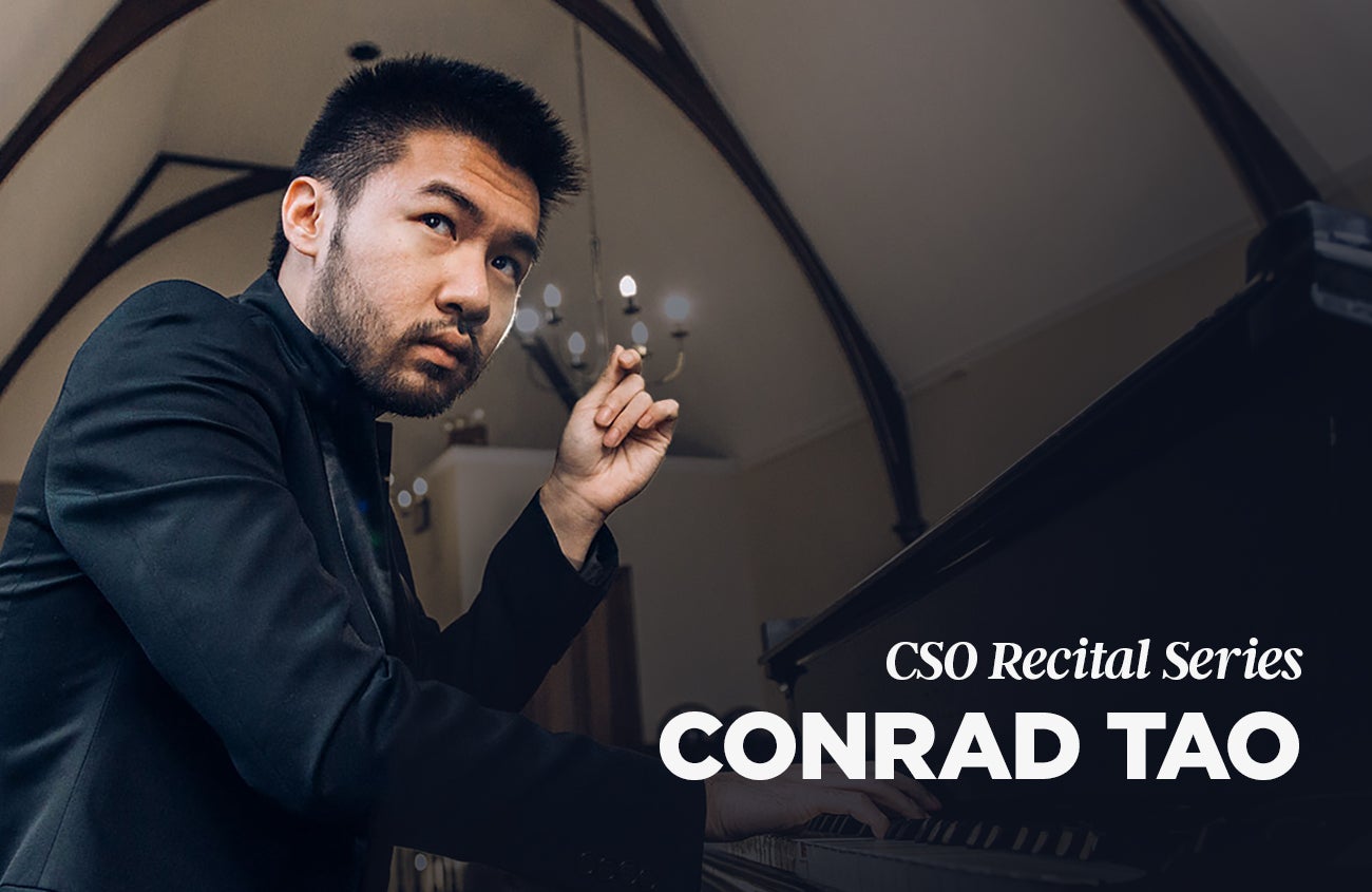 CSO Recital Series: Conrad Tao