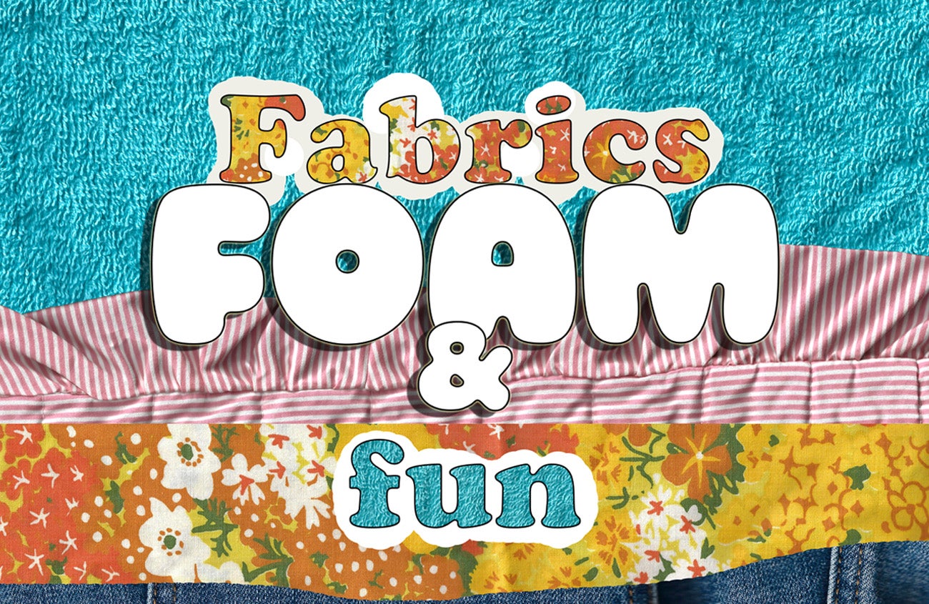 Families Create! Workshop: Fabrics, Foam and Fun